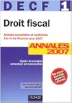 Droit Fiscal DECF 1 : Annales 2007, C...