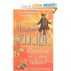 Alexander Selkirk: Survivor on a Desert Island (Who Was...?)