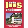 Hidden Inns of Yorkshire by Barbara Vesey