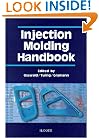 Injection Molding Handbook