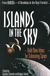 Islands in the Sky : Bold New Ideas for Colonizing Space (Wiley Popular Science)