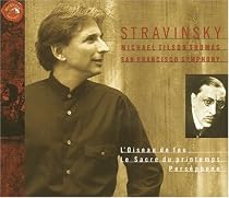 Stravinsky: Firebird, Rite Of Spring, Persephone / Tilson Thomas, San Francisco SO