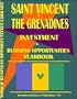 Saint Vincent and The Grenadines Business & Investment Opportunities Yearbook AUTHOR: International Business Publications, USA