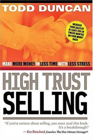 CU High Trust Selling: Make More Money-In Less Time-With Less Stress