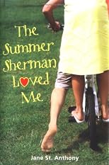 The Summer Sherman Loved Me