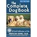 PetEdge 20th Edition The Complete Dog Book by the AKC