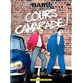 Cours camarade