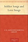Soldier Songs and Love Songs