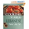 Cooking the Lebanese Way: Revised and Expanded to Include New Low-Fat and Vegetarian Recipes (Easy Menu Ethnic Cookbooks)