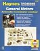 General Motors Automatic Transmission Overhaul Manual: Models Covered, Thm200-4r, Thm350, Thm400 And Thm700-r4 - Rear W (Haynes Manuals)