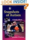 Snapshots of Autism: A Family Album