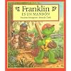 Franklin Es un Mandon = Franklin is Bossy (Franklin (Hardcover Spanish)) (Spanish Edition)