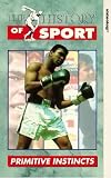 History of Sport - Primitive Instincts VHS