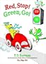 Red, Stop! Green, Go!: An Interactive Book of Colors (Bright & Early Playtime Books)
