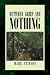 Between Grief and Nothing