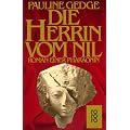 Die Herrin vom Nil: Roman einer Pharaonin