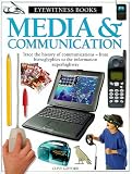 Media & Communications (Eyewitness Books (Library))