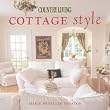 Country Living Cottage Style