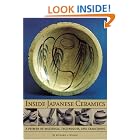 Inside Japanese Ceramics: Primer Of Materials, Techniques, And Traditions by  Richard L. Wilson