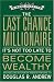 The Last Chance Millionaire: It's Not Too Late to Become Wealthy