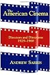 The American Cinema...