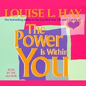 The Power is Within You | [Louise L. Hay]