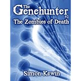 The Zombies of Death (The Genehunter)