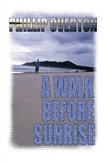 A Walk Before Sunrise