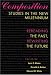 Books : Composition Studies in the New Millennium: Rereading the Past, Rewriting the Future