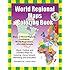 World Regional Maps Coloring Book: Maps of World Regions, Continents, World Projections, USA and Canada