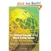 The Political Economy of the World Trading System