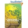 The Political Economy of the World Trading System