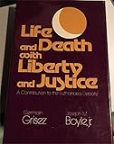 Life and death with liberty and justice : a contribution to the euthanasia debate