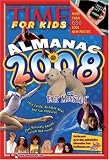 Time for Kids: Almanac 2008 (Time for Kids Almanac)