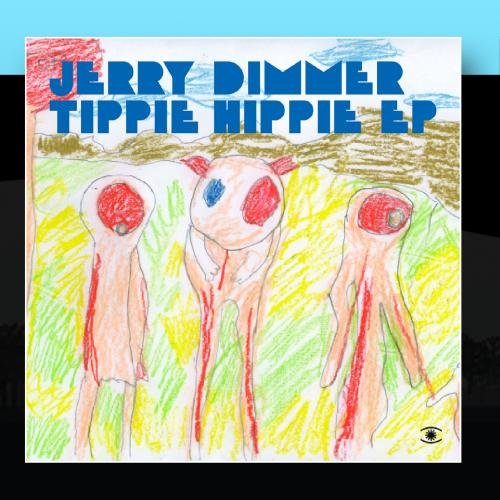 Jerry Dimmer - Tippie Hippie Ep - Zortam Music