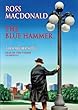 The Blue Hammer (Lew Archer Novels)
