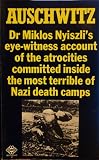 Produkt-Bild: Auschwitz: Dr Miklos Nyiszli's eye-witness account of the attrocities committed inside the most terrible of Nazi death camps