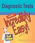 Diagnostic Tests Made Incredibly Easy! (Incredibly Easy! Series)