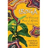 iboga the visionary root of african shamanism