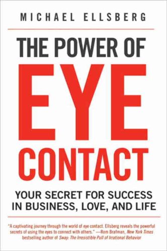 The Power of Eye Contact The Power of Eye Contact