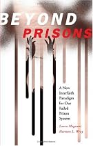 Beyond Prisons: A New Interfaith Paradigm for Our Failed Prison System