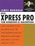 Avid Xpress Pro for Windows and Macintosh: Visual QuickPro Guide