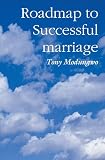 ROADMAP TO SUCCESSFUL MARRIAGE