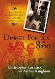 Dinner For Six at 8:00: Twelve Themed Dinners Parties from Casa Cebadillas Torrox Pueblo, Spain