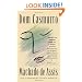 Dom Casmurro: A Novel