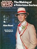 Doctor Who, the making of a television series