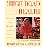 high road to health a vegetarian cookbook