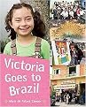 Victoria Goes to Brazil (Children Return to Their Roots) (Hardcover)