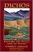 Search : Dichos: Proverbs and Sayings from the Spanish