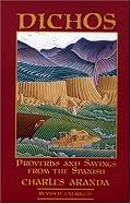 Dichos: Proverbs and Sayings from the Spanish